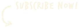 subscribe now!